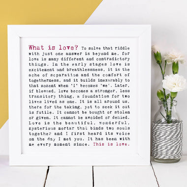 'What is Love' Wise Words Print