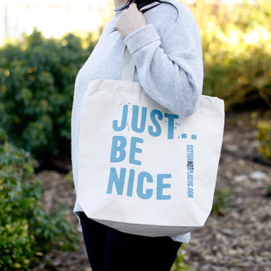 "Just Be Nice" Eco Cotton Bag