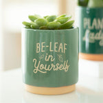 Green Be-Lief in Yourself Plant Pot