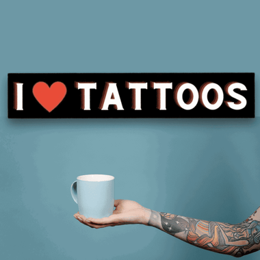 I Love Tattoos Sign